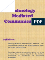 Technology Mediated Communication
