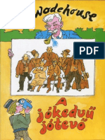 P.G. Wodehouse - A Jókedvű Jótevő