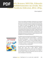 ROJO, Roxane; MOURA, Eduardo (Orgs.). Multiletramentos Na Escola.
