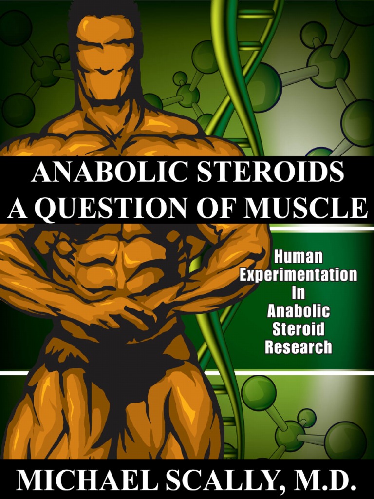 Scally - Anabolic Steroids - A Question of Muscle | PDF | Testosterone ...