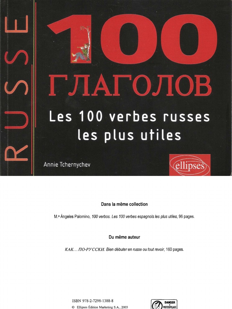Les 100 Verbes Russes Les Plus Utiles Tchernychev Annie 100 Glagolov Les 100 Verbes Russes Les Plu | PDF