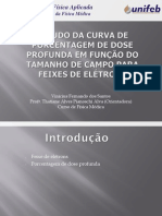 Estudo da curva de porcentagem de dose profunda em função do tamanho de campo para feixe de elétrons