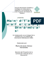 El Sistema de Información Científica y Tecnológica en Línea para La Investigación y La Formación de Recursos Humanos Del Estado de Tabasco