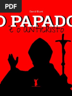 O Papado é o Anticristo — David Blunt