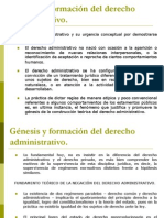 Génesis y Formación Del Derecho Administrativo