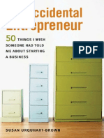 The Accidental Entrepreneur - The 50 Things I Wish Someone Had Told Me About Starting a Business