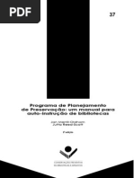 Programa de Planejamento de Preservação, um Manual para Auto-Instrução de Bibliotecas