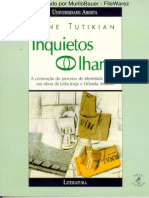 TUTIKIAN, Jane - Inquietos Olhares - A Construção Do Processo de Identidade Nacional Nas Obras de Lídia Jorge e Orlanda Amarílis