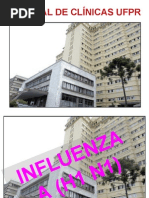 Influenza Hc 27 Julho 2009