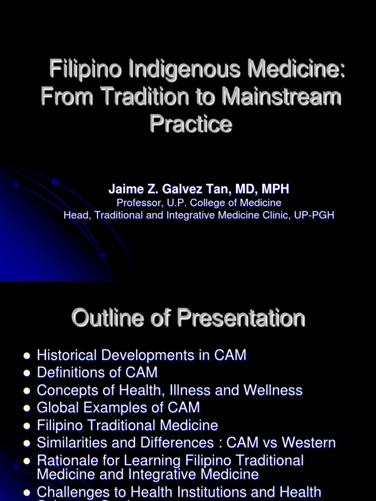 Filipino Indigenous Medicine From Tradition to Mainstream Practice
