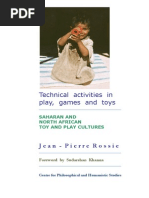 Saharan and North African Toy and Play Cultures. Technical activities in play, games and toys