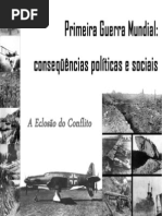 Primeira Guerra Mundial - Conseqüências Políticas e Sociais