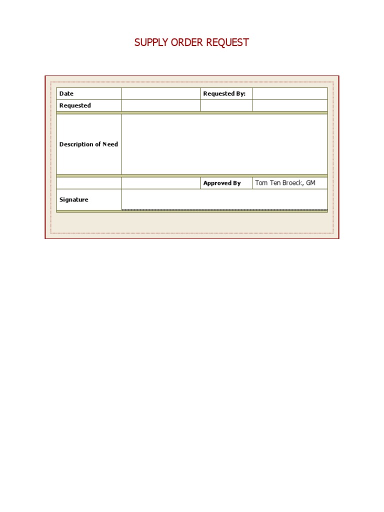 Supply Order Request: Date Requested By: Requested | PDF