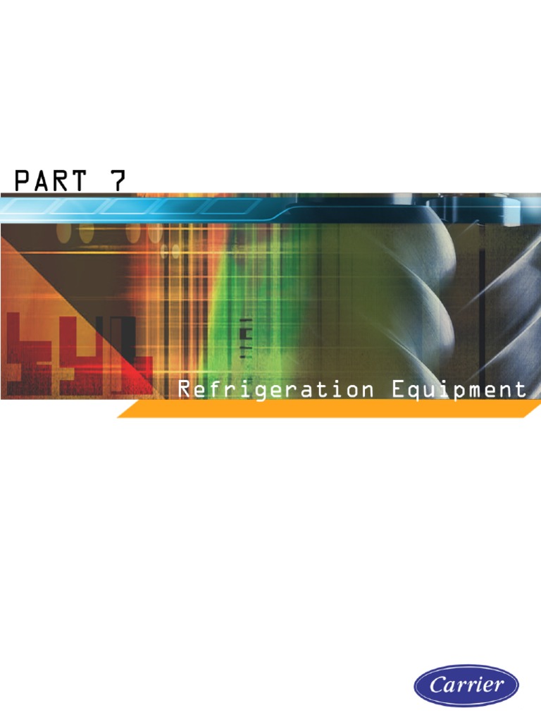 (Carrier) HVAC Handbook New Edition Part.7 Refrigeration