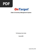 Order & Inventory Management System: TLS Employee User Guide Spring 2008