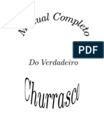 Cozinha - Manual Completo Do Verdadeiro Churrasco (Carnes, Gastronomia, Culinaria)