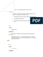 Answer:: An Identifier Is Available To Use in Program Code From The Point of Its Declaration