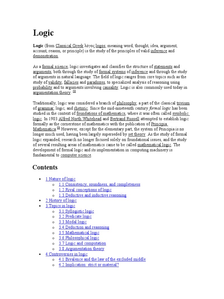 Logic Logic (from Classical Greek λόγος logos; meaning word, thought, idea, argument, PDF