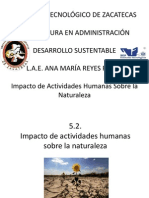 5.2. Impacto de Actividades Humanas Sobre La Naturaleza 