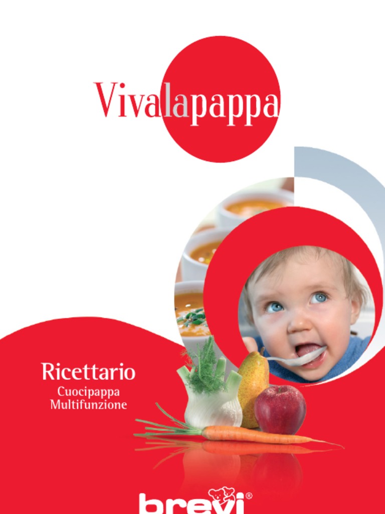 Cuocipappa: Cucina pasti in modo sano e nutriente per la crescita di  bambini dai 4 mesi