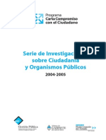 Serie de Investigaciones Sobre Ciudadanía y Organismos Públicos 2004-2005