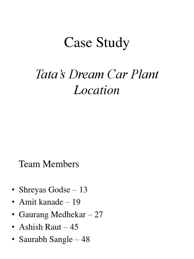 tata nano plant location case study
