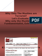 Let's Evaluate... Why Only Muslims Are Extremist