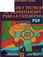 Cansi Bernardo - Simbolos Y Tecnicas de Dramatizacion para La Catequesis PDF (Scan)