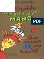 Bauer, Joan - Si Cupido Me Echase Una Mano... ¿Me Amaria El Con Locura