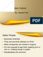 Italian Culture: By: Newell Fisk