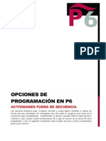 Opciones de Programacion en P6Actividades Fuera de Secuencia