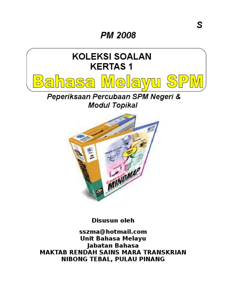 Koleksi Soalan Karangan Peperiksaan Percubaan Spm 2008 