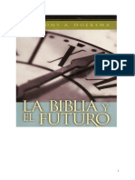 Antony a Hoekema La Biblia Y El Futuro