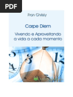 Carpe Diem Viva a Vida