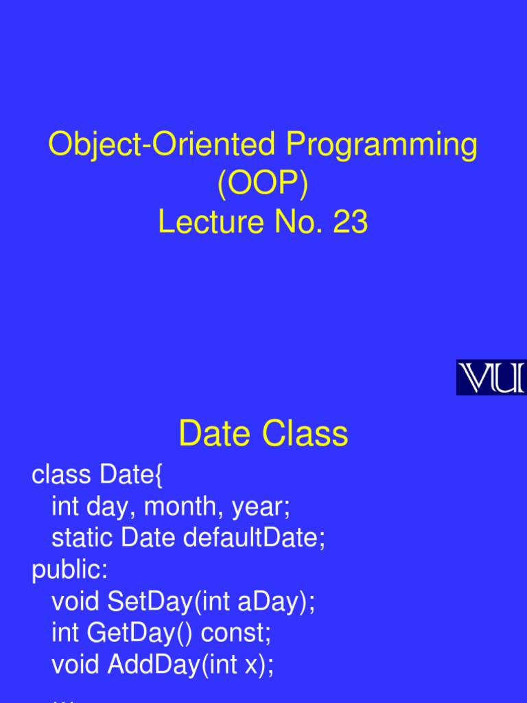 Object Oriented Programming (OOP) - CS304 Power Point Slides Lecture 23 ...