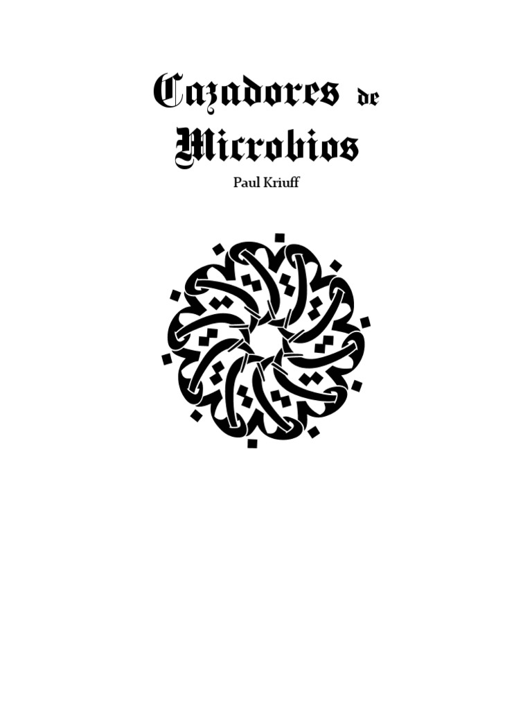 Cazadores de Microbios: Héroes Científicos | PDF | Luis Pasteur ...