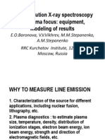 High Resolution X-Ray Spectroscopy of Plasma Focus: Equipment, Modeling of