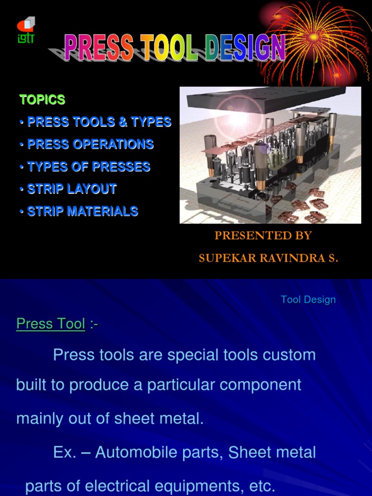 Presentation On Press Tool Design 01 PDF Sheet Metal Metalworking