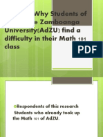 Reasons Why Students of Ateneo de Zamboanga University (Adzu) Find A Difficulty in Their Math 101 Class