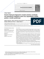 Enxerto Ideal para Ligamento Cruzado Anterior: Correlac Ão em Ressonância Magnética Entre LCA, Isquiotibiais, Tendão Patelar e Tendão Quadríceps