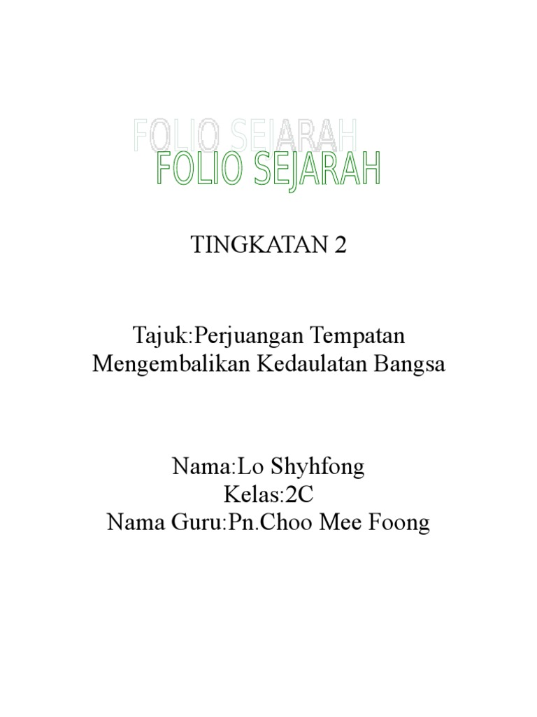 Folio Sejarah Tingkatan 2 Bab 10