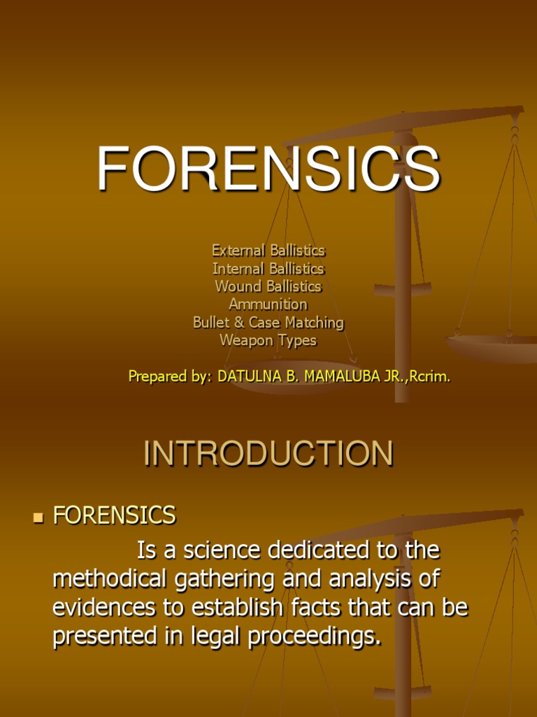 FORENSICS Ballistics Firearms Rifle