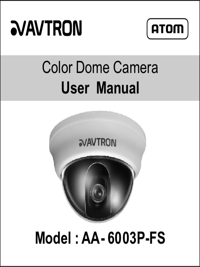 Avtron Dome CCTV Camera Aa 6003 Fs Manual | Camera | Electromagnetic