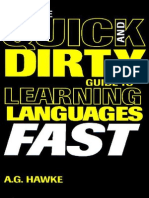 The Quick and Dirty Guide to Learning Languages Fast