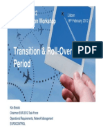 3 Transition RollOver Period