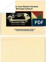 The San Juan Roberto Clemente Municipal Coliseum: A Design and Photographic History of Its Roof Structure Installation