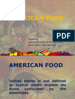 American Food: Members Wilson Ricardo Gomez Martinez Laura Rocio Diaz Sanchez