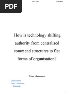 How is technology shifting authority from centralised
command structures to flat forms of organisation?