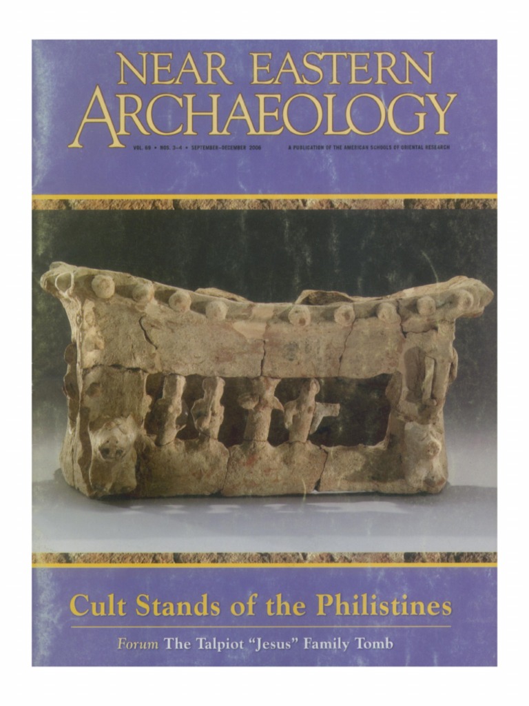 Near East Archaeology Vol 69 No 3-4 | PDF | Archaeology