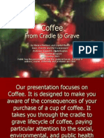 Coffee: From Cradle To Grave